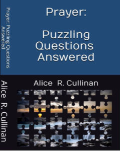 Prayer: Puzzling Questions Answered by Alice Cullinan